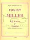 Miller Ernest: 60 Studies for Trombone (Baritone, Euphonium,Tenor Tuba)