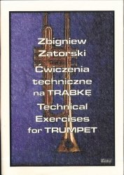 CONTRA Zbigniew Zatorski Ćwiczenia techniczne na trąbkę / Technical Exercises For Trumpet