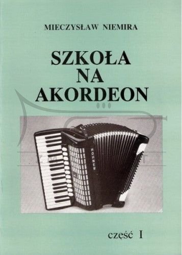 Niemira Mieczysław: Szkoła na akordeon cz. 1