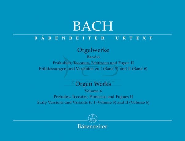 Bach Johann Sebastian - Orgelwerke, Band 6: Praeludien, Toccaten, Fantasien und Fugen II