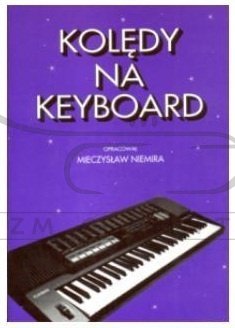 Niemira Mieczysław: Kolędy na Keyboard