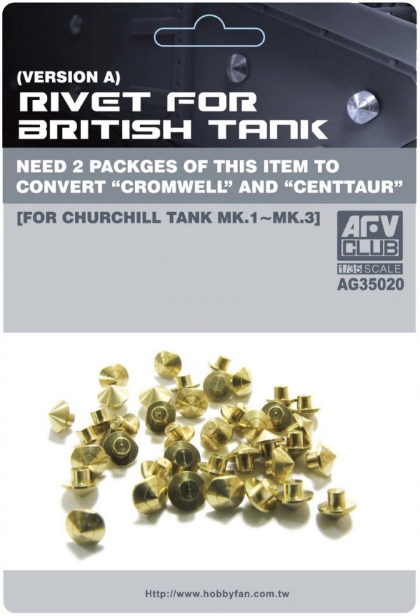 AFV Club AG35020 Rivet for Churchill/Centaur 1/35