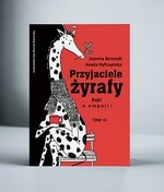 Bajki o empatii Tom 3. Przyjaciele żyrafy