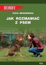 Jak rozmawiać z psem (wyd. 2021)
