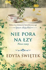 Nowe czasy Tom 1. Nie pora na łzy