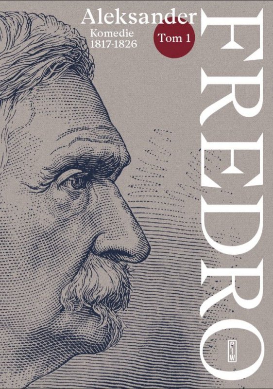 Komedie (1817-1826).  Fredro. Tom 1