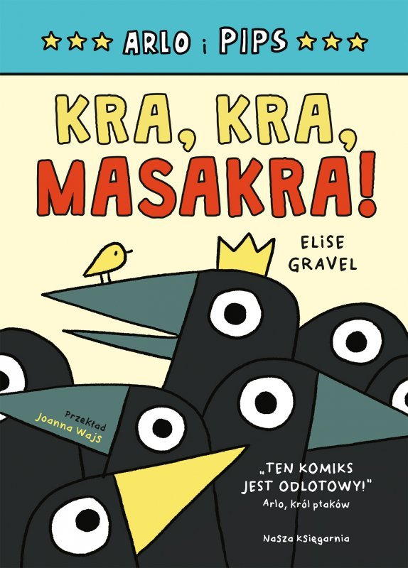 Kra, kra, masakra!. Arlo i Pips. Tom 2