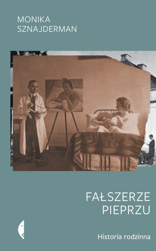 Fałszerze pieprzu. Historia rodzinna wyd. 3