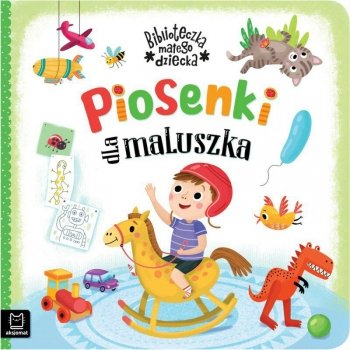 Książeczka Piosenki dla maluszka. Biblioteczka małego dziecka