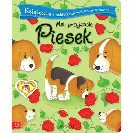 Książka Mali przyjaciele. Piesek Wydanie 2018