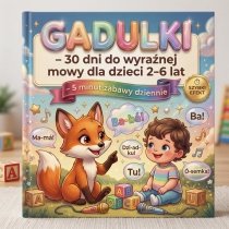  Gadulki.pl– 30 dni do wyraźnej mowy | Ćwiczenia dla dzieci 2–6 lat (e-book)