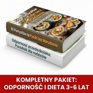  Zdrowy Przedszkolak – Pakiet Kompleksowy (Odporność + 50 Przepisów)