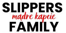 Buty dziecięce - sklep SlippersFamily