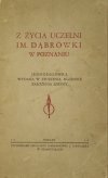 Z ŻYCIA uczelni im. Dąbrówki w Poznaniu. Jednodniówka wydana w stuletnią rocznicę założenia szkoły.