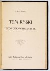 KOPERA Feliks - Dzieje skarbca koronnego czyli insigniów i klejnotów koronnych Polski + MANTEUFFEL G[ustaw] – Tum ryski i jego ciekawsze zabytki.