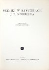KĘPIŃSKA Alicja - Sejmiki w rysunkach J. P. Norblina. Opracowała ...