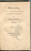 Pol Wincenty - Stryjanka. Tradycyja szlachecka JM. Pana Benedykta Winnickiego.