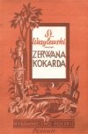 Wasylewski  Stanisław - Zerwana kokarda. Okładkę proj. E.Czerper.