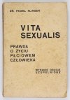 KLINGER Paweł - Vita sexualis. Prawda o życiu płciowem człowieka [1935]
