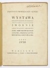Instytut Propagandy Sztuki. Wystawa Krakowskiego Zrzeszenia Artystów-Plastyków Zwornik oraz wystawy zbiorowe Jana Hrynkowskiego, Adama Herszafta, Henryka Grunwalda.