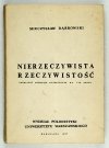 DĄBROWSKI Mieczysław - Nierzeczywista rzeczywistość. Twórczość Andrzeja Kuśniewicza na tle epoki.