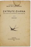 [ŻYCKA Ludwika] - Zatrute ziarna. Opowiadanie na tle wypadków na Litwie w roku 1920 napisał Kresowiec [pseud.]