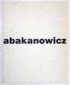 [KATALOG]. Starmach Gallery. Magdalena Abakanowicz.