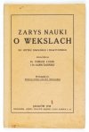 LULEK Tomasz, ŻABIŃSKI Albin - Zarys nauki o wekslach do użyku szkolnego i praktycznego. Wyd. IV wg nowej ustawy wekslowej. 1938
