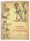 KĘPIŃSKA Alicja - Sejmiki w rysunkach J. P. Norblina. Opracowała ...