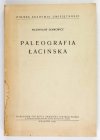 SEMKOWICZ Władysław - Paleografia łacińska.