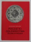 Sękowski Kazimierz - Początki odlewnictwa żeliwa w Polsce