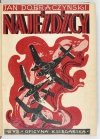 DOBRACZYŃSKI Jan - Najeźdźcy. T. 1-2