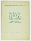 Muzeum Narodowe w Warszawie. Katalog polskiej sztuki cechowej XIV-XVI w. (Rzeźba i malarstwo).