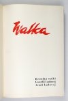 MAZUR Tadeusz, TOMASZEWSKI Jerzy - Walka. Kronika walki Gwardii Ludowej, Armii Ludowej. Materiały zebrali i oprac. ...