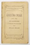 OFFMAŃSKI Mieczysław - Królestwo Polskie (1815-1830). Rys historyczny z tablicami statystycznemi.