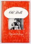 [Dolls, Lalki]. ST. GEORGE Eleanor - Old Dolls.