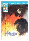 [KOMIKSY] PILOT śmigłowca. Nr 3: Zejście z trasy.