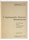 Centralne Biuro Wystaw Artystycznych. V Ogólnopolska Wystawa Marynistyczna. XVII Festiwal Sztuk Plastycznych w Sopocie.