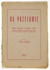 Zagórski Adam - Na przełomie. Szkic dziejów polskiej myśli politycznej w latach 1914-1915