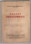 Szczepański Włodzimierz - Zasady obradowania