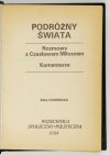 CZARNECKA Ewa - Podróżny świata. Rozmowy z Czesławem Miłoszem. Komentarze.