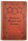 NAEGELE E[mil] - Moderne Menus und Rezepte. I. Teil: Menus für einfache und feine Ansprüche. Mit Preisangaben. II. Teil: Menus für Festlichkeiten. Mit Berechnung des Selbstkostenpreises und mit Rezept-Angaben