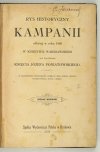 RYS historyczny kampanii odbytej w roku 1809 w Księstwie Warszawskiem pod dowództwem księcia Józefa Poniatowskiego. Z dopełnieniami [...] Wydanie wznowione.