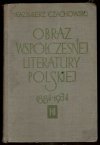 Czachowski Kazimierz - Obraz współczesnej literatury polskiej, t.1-3 (w 2 wol.)