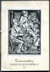 [Tadeusz Kulisiewicz]. Vereniging Nederland-Polen, Amsterdam. Catalogus tentoonstelling van de Poolse Graficus Tadeusz Kulisiewicz onder bescherming van de in De Haag geaccrediteerde Poolse Gezant Zijne Excellentie Tadeusz Findzinski