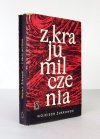 ŻUKROWSKI Wojciech - Z kraju milczenia. Wybór opowiadań. Obwolutę i okładkę proj. Krystyna Filipowska