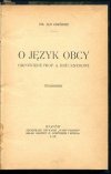 [KLOCEK] Jakóbiec Jan - O język obcy. Odpowiedź prof.A.Brucknerowi + Albiński M., Juszkiewicz H. - Stanisław Wyspiański o nocy niewoli i o wstającym dniu jedności narodowej + Falkiewicz Karol - Pieśniarka ludu polskiego Marya Konopnicka + Reiter Maryan - 