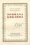 Wasylewski  Stanisław - Zerwana kokarda. Okładkę proj. E.Czerper.