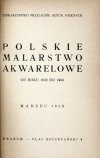 Towarzystwo Przyjaciół Sztuk Pięknych. Polskie malarstwo akwarelowe od roku 1830 do 1956. Katalog wystawy.