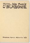 ŻUKROWSKI Wojciech - Na tronie w Blabonie.